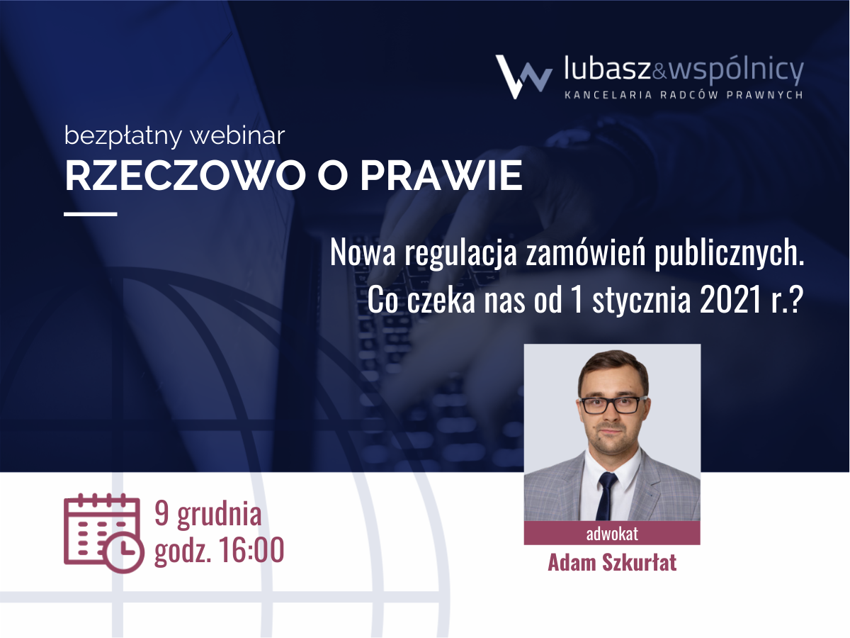 Nowa regulacja zamówień publicznych – co czeka nas od 1 stycznia 2021 r.?